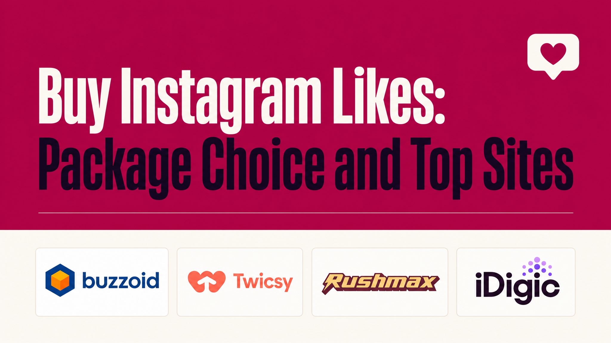 Buy Instagram Likes: Package Choice and Top Sites